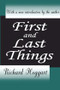 First and Last Things by Richard Hoggart, 9780765809391