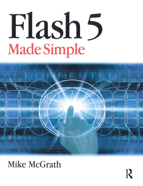 Flash 5 Made Simple by Mike McGrath, 9780750653619