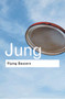 Flying Saucers (A Modern Myth of Things Seen in the Sky) by C.G. Jung, 9780415278379