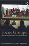 Focus Groups (From structured interviews to collective conversations) - 9780415692274 by George Kamberelis, Greg Dimitriadis, 9780415692274
