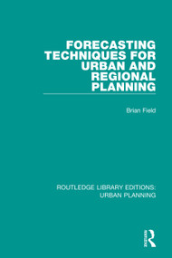 Forecasting Techniques for Urban and Regional Planning - 9781138480599 by Brian Field, Bryan Macgregor, 9781138480599