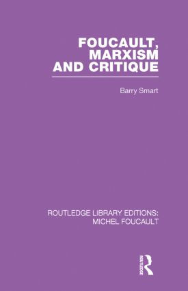 Foucault, Marxism and Critique by Barry Smart, 9780415864831