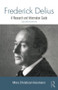 Frederick Delius (A Research and Information Guide) - 9781138870260 by Mary Huismann, 9781138870260