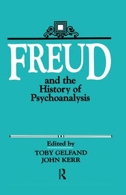Freud and the History of Psychoanalysis - 9781138872387 by Toby Gelfand, John Kerr, 9781138872387