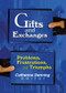 Gifts and Exchanges (Problems, Frustrations, . . . and Triumphs) by Linda S Katz, 9781138975187