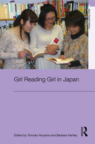 Girl Reading Girl in Japan by Tomoko Aoyama, Barbara Hartley, 9780415673051