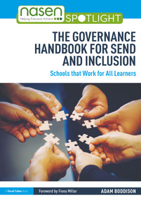The Governance Handbook for SEND and Inclusion (Schools that Work for All Learners) - 9780367370039 by Adam Boddison, 9780367370039