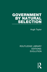 Government by Natural Selection by Hugh Taylor, 9780367272531