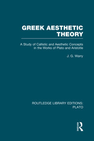 Greek Aesthetic Theory (RLE: Plato) - 9780415751605 by J Warry, 9780415751605