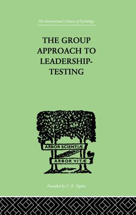 The Group Approach To Leadership-Testing by Henry Harris, 9781138875753