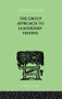 The Group Approach To Leadership-Testing by Henry Harris, 9781138875753