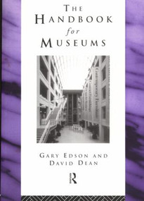 Handbook for Museums by David Dean, Gary Edson, 9780415099530