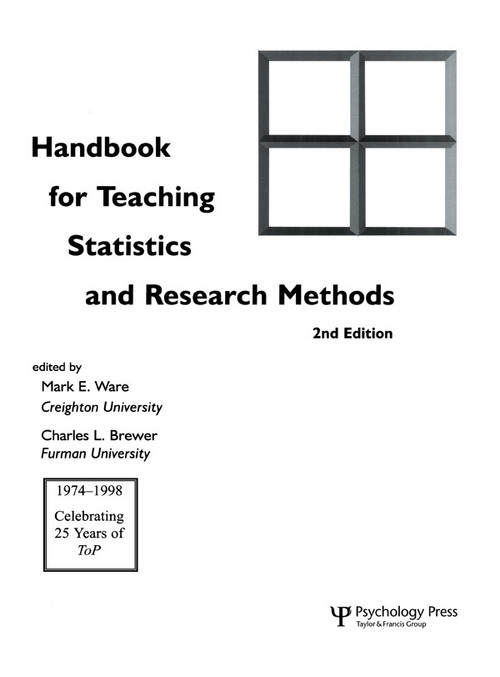 Handbook for Teaching Statistics and Research Methods by Mark E. Ware, Charles L. Brewer, 9780805830491