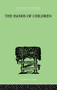 The Hands Of Children (AN INTRODUCTION TO PSYCHO-CHIROLOGY) by Julius Spier, 9781138875449