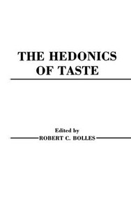 Hedonics of Taste - 9781138876019 by Robert C. Bolles, Robert Bolles, 9781138876019