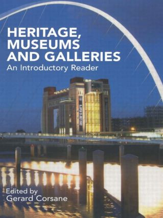 Heritage, Museums and Galleries (An Introductory Reader) - 9780415289467 by Gerard Corsane, 9780415289467