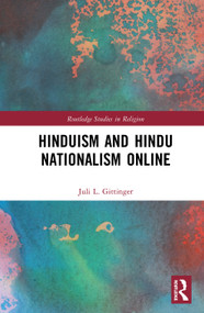 Hinduism and Hindu Nationalism Online by Juli L. Gittinger, 9780367585822