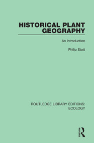 Historical Plant Geography (An Introduction) by Philip Stott, 9780367355050