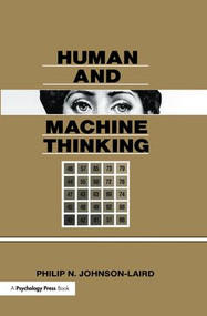 Human and Machine Thinking by Philip N. Johnson-Laird, 9781138876194