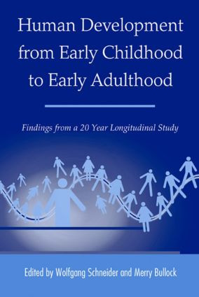 Human Development from Early Childhood to Early Adulthood (Findings from a 20 Year Longitudinal Study) by Wolfgang Schneider, Merry Bullock, 9780805861082
