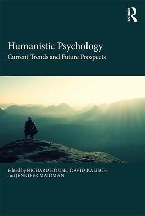 Humanistic Psychology (Current Trends and Future Prospects) - 9781138698918 by Richard House, David Kalisch, Jennifer Maidman, 9781138698918
