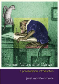 Human Nature After Darwin (A Philosophical Introduction) - 9780415212441 by Janet Radcliffe Richards, 9780415212441
