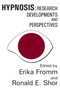 Hypnosis (Developments in Research and New Perspectives) - 9780202308562 by Robert Shor, 9780202308562