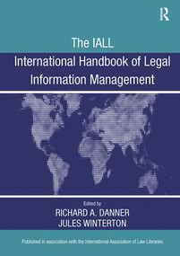 The IALL International Handbook of Legal Information Management - 9780815346883 by Richard A. Danner, Jules Winterton, 9780815346883
