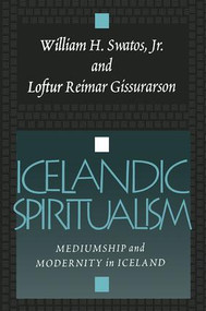 Icelandic Spiritualism (Mediumship and Modernity in Iceland) by Loftur Reimar Gissurarson, 9781138510746