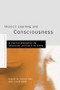 Implicit Learning and Consciousness (An Empirical, Philosophical and Computational Consensus in the Making) by Axel Cleeremans, Robert French, 9781138877412