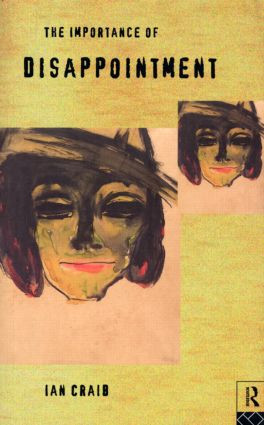 The Importance of Disappointment - 9780415093835 by Ian Craib, 9780415093835