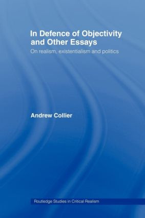 In Defence of Objectivity - 9780415436694 by Andrew Collier, 9780415436694