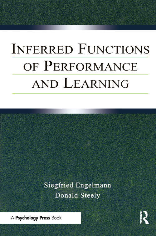 Inferred Functions of Performance and Learning by Siegfried Engelmann, Donald Steely, 9780415655156