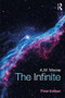 The Infinite - 9781138504257 by A.W. Moore, 9781138504257
