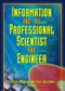 Information And The Professional Scientist And Engineer by Julie Hallmark, Virginia Ann Baldwin, 9780789021632