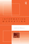 Information Marketing by Jennifer Rowley, 9781138274334