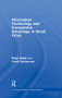 Information Technology and Competitive Advantage in Small Firms by Brian Webb, Frank Schlemmer, 9781138864054