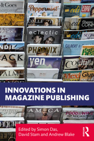 Innovations in Magazine Publishing by Simon Das, David Stam, Andrew Blake, 9780367337018