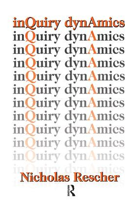 Inquiry Dynamics by Nicholas Rescher, 9781138510982