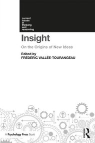 Insight (On the Origins of New Ideas) by Frédéric Vallée-Tourangeau, 9781138288089