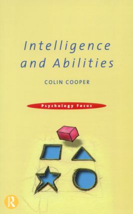 Intelligence and Abilities by Colin Cooper, 9780415188692