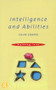 Intelligence and Abilities by Colin Cooper, 9780415188692