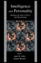 Intelligence and Personality (Bridging the Gap in Theory and Measurement) by Janet M. Collis, Samuel J. Messick, Ulrich Schiefele, 9780415648622