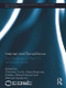 Internet and Surveillance (The Challenges of Web 2.0 and Social Media) by Christian Fuchs, Kees Boersma, Anders Albrechtslund, Marisol Sandoval, 9780415633642