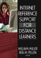 Internet Reference Support for Distance Learners by Rita Pellen, William Miller, 9780789029379