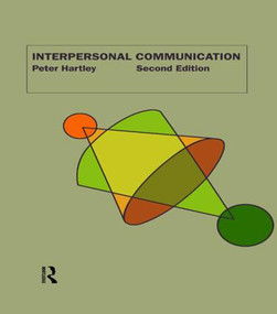 Interpersonal Communication by Peter Hartley, 9780415181075