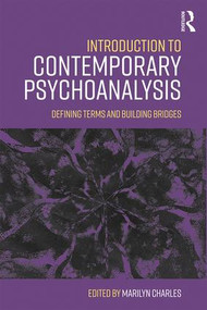 Introduction to Contemporary Psychoanalysis (Defining terms and building bridges) - 9781138749887 by Marilyn Charles, 9781138749887