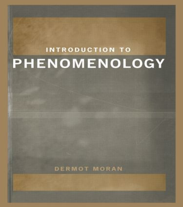 Introduction to Phenomenology - 9780415183734 by Dermont Moran, 9780415183734