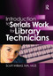 Introduction to Serials Work for Library Technicians by Jim Cole, Wayne Jones, Scott Millard, 9780789021540