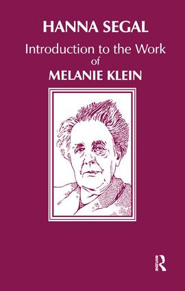 Introduction to the Work of Melanie Klein by Hanna Segal, 9780946439508